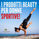 I prodotti Arganiae adatti a te se sei una sportiva