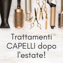 Trattamenti per capelli dopo l'estate: 5 consigli per la tua chioma!