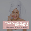 Trattamenti viso quotidiani